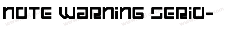 NOTE WARNING SERIO字体转换